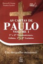 As Cartas de Paulo Volume 1 Sherron K. Grorge e Timóteo Carriker - ESPERANÇA