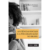 As Ciências Sociais e a Pós-graduação no Brasil - Hucitec