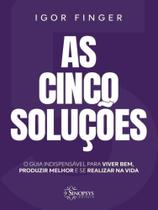 As cinco soluções