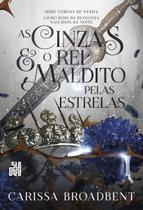 As Cinzas e o Rei Maldito Pelas Estrelas