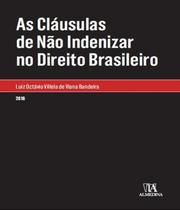 As cláusulas de não indenizar no direito brasileiro - Almedina Brasil