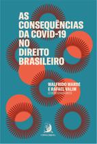 As Consequências da COVID-19 no Direito Brasileiro
