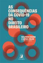 As Consequências da COVID-19 no Direito Brasileiro