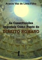 As Constituições Imperiais Como Fonte do Direito Romano - Ícone As Constituições Imperiais Como Fonte do Direito Romano - Ícone