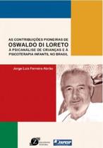 As contribuições pioneiras de oswaldo di loreto As contribuições pioneiras de oswaldo di loreto
