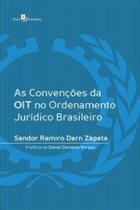 As convenções da OIT no ordenamento jurídico brasileiro