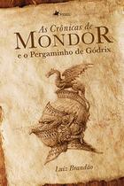 As Crônicas de Mondor e o Pergaminho de Gódrix - Viseu