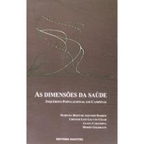 As Dimensões da Saúde - Inquérito Populacional em Campinas - Hucitec