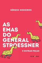 As Emas do General Stroessner e Outras Peças