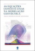 As Equações Constitutivas na Modelação Geotécnica