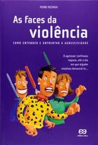 As Faces da Violência