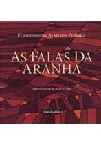 AS FALAS DA ARANHA -( 1ªED.(2009)Edimilson de Almeida Pereira,Nandyala) - Nandyala Livraria & Editora