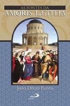 As Fontes da Amoris Laetitia - Paulus