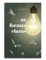 As formas claras - Isto Edições As formas claras - Isto Edições