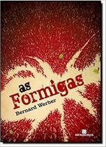 As Formigas- Bernard Werber - Editora Bertrand Brasil