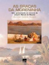 As graças da moreninha - ALAMEDA As graças da moreninha - ALAMEDA