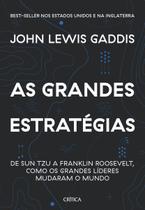 As Grandes Estratégias As Grandes Estratégias