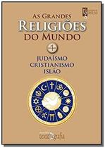 As Grandes Religiões Do Mundo Vol 1 - TEXTO & GRAFIA