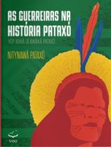 As guerreiras na história pataxó