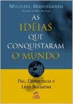 As ideias que consquistaram o mundo - CAMPUS