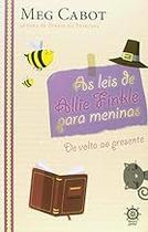 As leis de Allie Finkle para meninas: De volta ao presente (Vol. 6) Paperback Meg Cabot As leis de Allie Finkle para meninas: De volta ao presente (Vol. 6) Paperback Meg Cabot