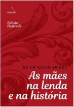 As mães na lenda e na história