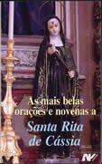 As mais belas oracoes e novenas a Santa Rita de Cassia - Petrus