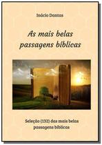 As mais belas passagens biblicas - CLUBE DE AUTORES