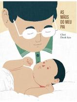 As mãos do meu pai As mãos do meu pai
