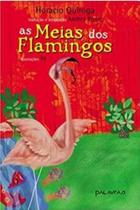 As meias dos flamingos - PALAVRAS EDUCACAO