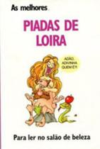 As melhores piadas de loira. para ler no salão de beleza As melhores piadas de loira. para ler no salão de beleza