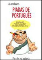 As melhores piadas de português. para ler na padaria