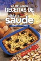 As Melhores Receitas De Vida E Saúde - Volume 2