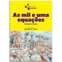 As mil e uma equações - Coleção A descoberta da matemática - Editora Ática ISBN 9788508076918