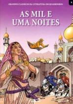 As Mil e Uma Noites - Grandes Clássicos Da Literatura Em Quadrinhos