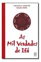 As Mil Verdades De Ifa