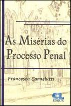 As misérias do processo penal - 2013