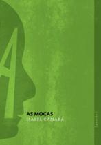 As moças - GRUA LIVROS