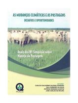 As mudanças climáticas e as pastagens - As mudanças climáticas e as pastagens -