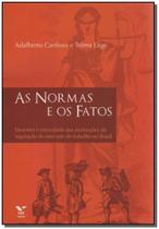 As Normas e os Fatos - FGV As Normas e os Fatos - FGV