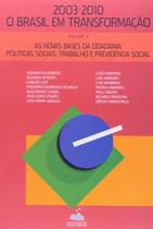 As Novas Bases da Cidadania. Políticas Sociais, Trabalho e Previdência Soci