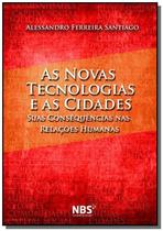 As novas tecnologias e as cidades