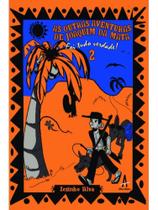 As outras aventuras de joaquim da mata foi tudo verdade - ALBATROZ EDITORA As outras aventuras de joaquim da mata foi tudo verdade - ALBATROZ EDITORA