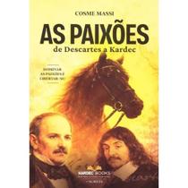 As paixões de descartes a kardec