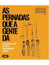 As pernadas que a gente dá