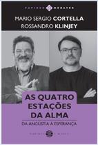 As Quatro Estações da Alma - Da Angústia à Esperança As Quatro Estações da Alma - Da Angústia à Esperança
