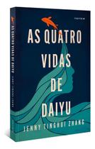 As Quatro Vidas de Daiyu