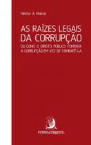 As raízes legais da corrupção