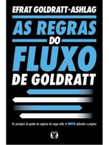 As regras do fluxo de goldratt (rules of flow)