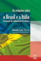 As relações entre o Brasil e a Itália: formação da italianidade brasileira - UNB